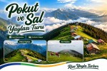 Pokut ve Sal Yaylası Turu | Rize Yayla Turları Pokut ve Sal Yaylası Turu Rize çıkışlı Karadeniz yayla gezisi
