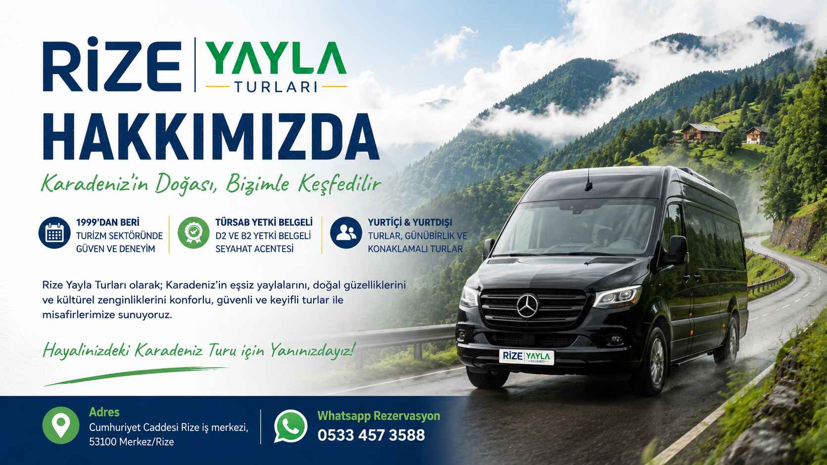 Rize Yayla Turları Hakkımızda - 1999'dan Beri Karadeniz Yayla Turları ve Yurtiçi Yurtdışı Tur Hizmetleri